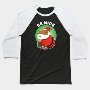 Be Nice Capybara Christmas Baseball T-Shirt